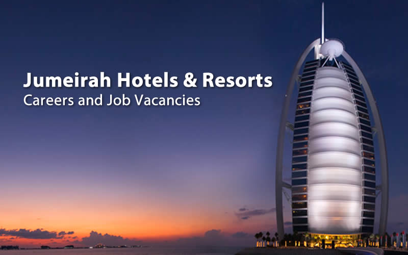 Jumeirah Hotels & Resorts Careers and Job Vacancies