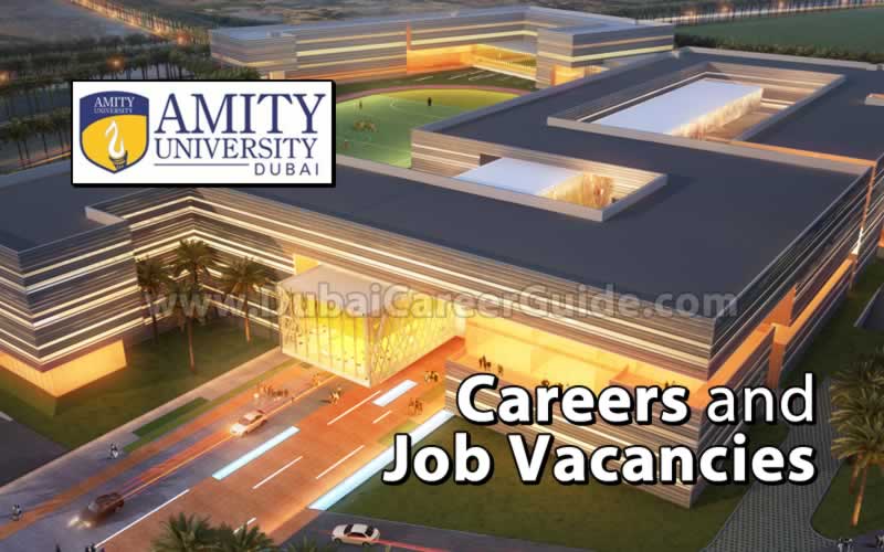 Amity University Dubai Careers and Job Vacancies