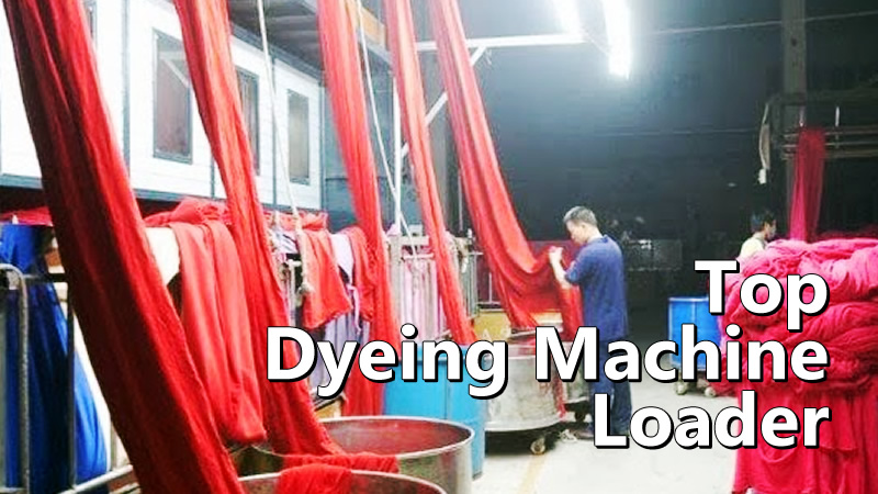 Top Dyeing Machine Loader Job in Dubai UAE